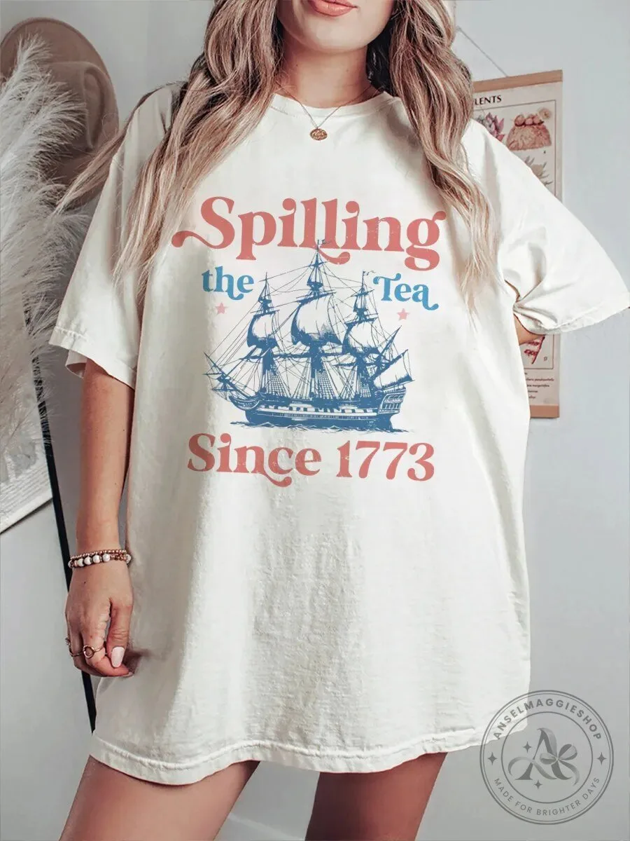Spilling the Tea Since 1773 Boston Tea Party Vintage Ship T-Shirt