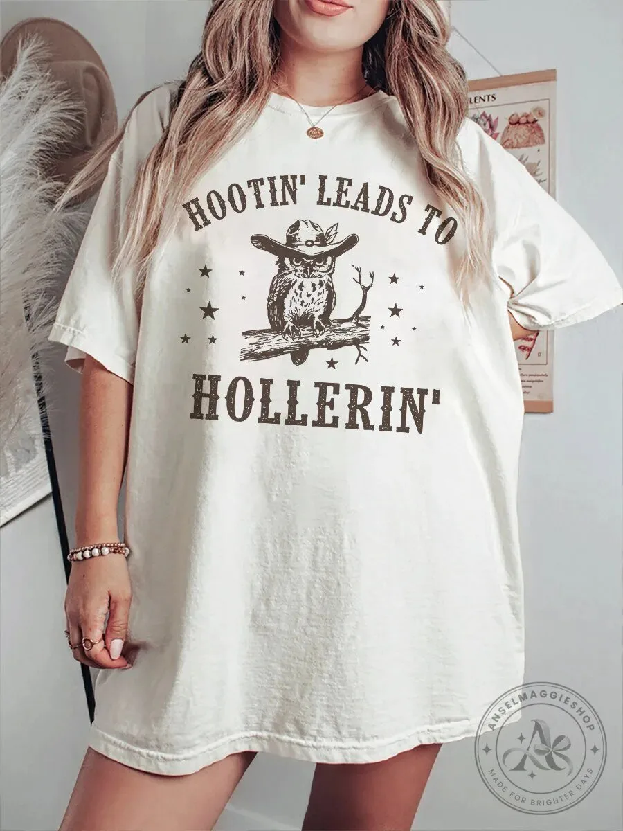 Hootin' Leads To Hollerin' Cowboy Owl Western Country Music T-Shirt